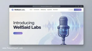 هوش مصنوعی WellSaid Labs